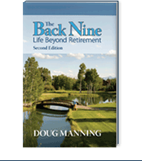 Image of the book The Back Nine: Life Beyond Retirement second edition by Doug Manning