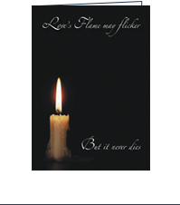 Image of front of Comfort Card: Love's Flame with a lone candle on a black background and the text: Love's Flame my flicker but it never dies.