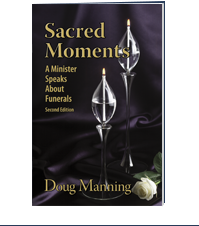 Image of book Sacred Moments: A Minister Speaks About Funerals by Doug Manning and InSight Books