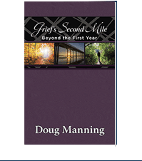 Image of the book Grief's Second Mile: Beyond the First Year by Doug Manning and InSight Books